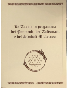 Le tavole in pergamena dei pentacoli, dei talismani e dei simboli misteriosi