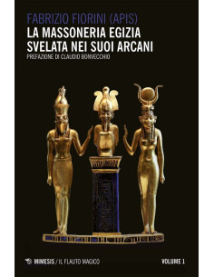 La massoneria egizia svelata nei suoi arcani vol. 1