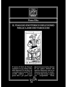 Il viaggio esoterico dell'uomo nelle lame dei tarocchi