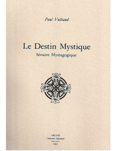 Le Destin Mystique