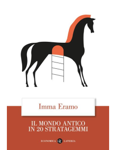 Il mondo antico in 20 stratagemmi