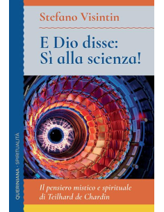 E Dio disse: sì alla scienza!
