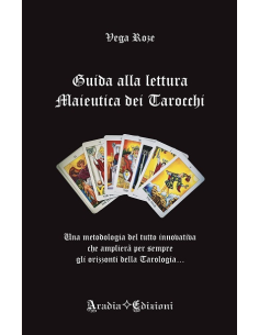 Guida alla lettura maieutica dei Tarocchi