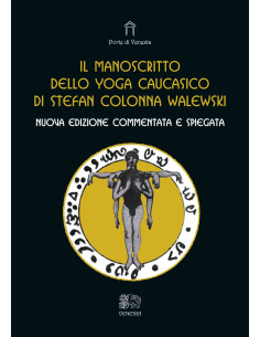 Il manoscritto dello yoga caucasico