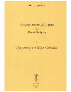 A compimento dell'opera di René Guénon vol. II
