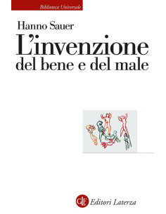 L'invenzione del bene e del male
