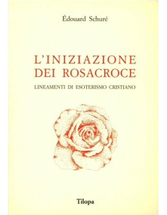 L'Iniziazione dei Rosacroce