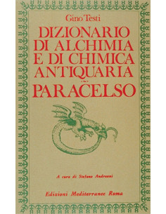 Dizionario di alchimia e di chimica antiquaria. Paracelso