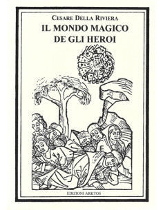 Il mondo magico de gli heroi