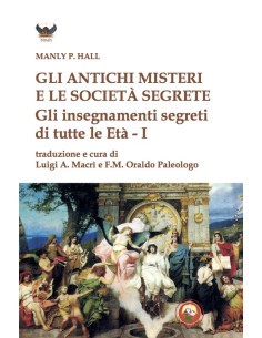 Gli antichi misteri e le società segrete