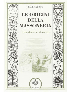 Le origini della Massoneria