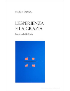 L'esperienza e la grazia
