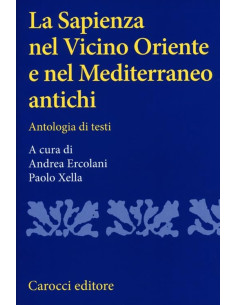 La Sapienza nel Vicino Oriente e nel Mediterraneo antichi