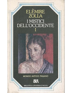 I mistici dell'Occidente vol. I