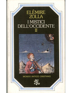 I mistici dell'Occidente vol. II