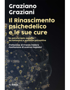 Il Rinascimento psichedelico e le sue cure