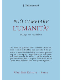 Può cambiare l'umanità?
