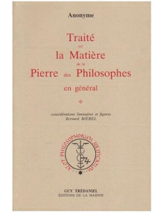 Traité sur la Matière de la Pierre des Philosophes en général