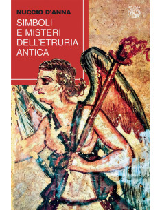 Simboli e misteri dell'Etruria antica