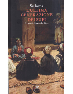 L'ultima generazione dei Sufi