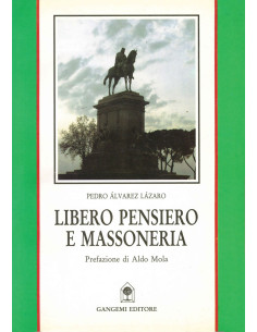 Libero pensiero e Massoneria. Convergenze e contrasti tra Otto e Novecento