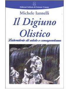 Il digiuno olistico