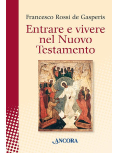 Entrare e vivere nel Nuovo Testamento