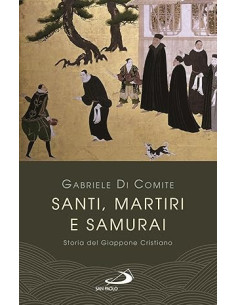 Santi, martiri e samurai