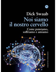 Noi siamo il nostro cervello