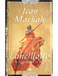 Lancillotto e la leggenda di re Artù