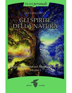 Gli spiriti della natura - Vol.1