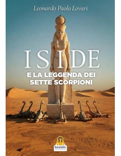 Iside e la leggenda dei sette scorpioni