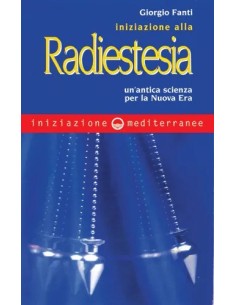 Iniziazione alla Radiestesia