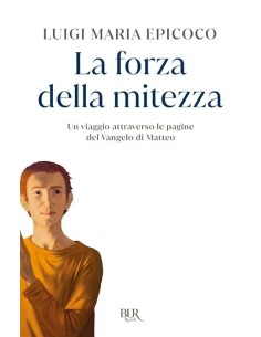 La forza della mitezza