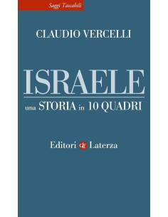 Israele: una storia in 10 quadri