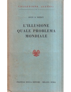 L' illusione quale problema mondiale