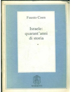 Israele: quarant'anni di storia