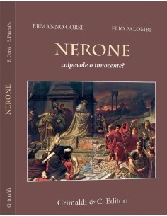 Nerone. Colpevole o innocente?
