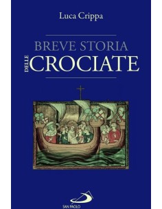 Breve storia delle Crociate