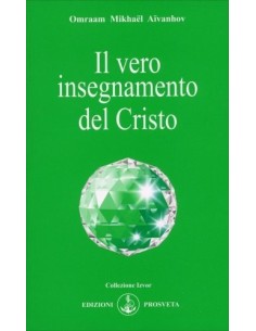 Il vero insegnamento del Cristo