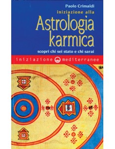 Iniziazione all' astrologia karmica