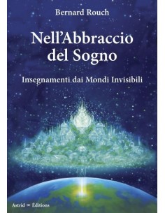 Nell'abbraccio del sogno