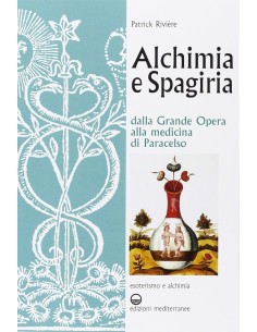 Alchimia e Spagiria