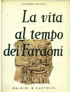 La vita al tempo dei faraoni