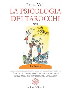 La psicologia dei tarocchi. Vol 1 Arcani maggiori