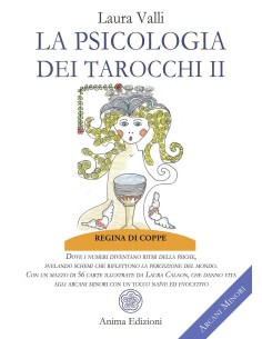 La psicologia dei tarocchi. Vol 2 Arcani minori