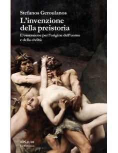 L'invenzione della preistoria