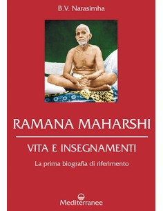 Ramana Maharshi vita e insegnamenti