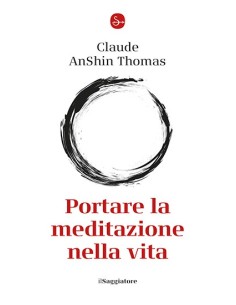 Portare la meditazione nella vita