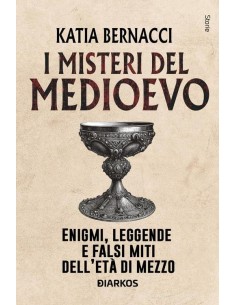 I misteri del Medioevo